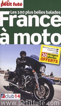 Petit Futé France à moto : Les 100 plus belles balades