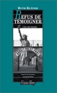Refus de témoigner [9782878580945]