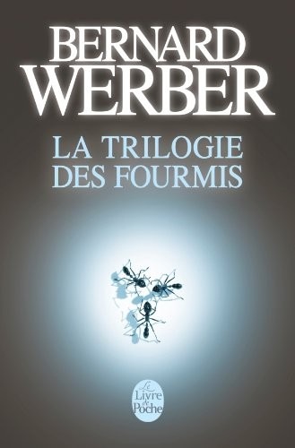 La Trilogie des fourmis