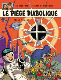 Blake & Mortimer - tome 9 - Piège diabolique (Le)