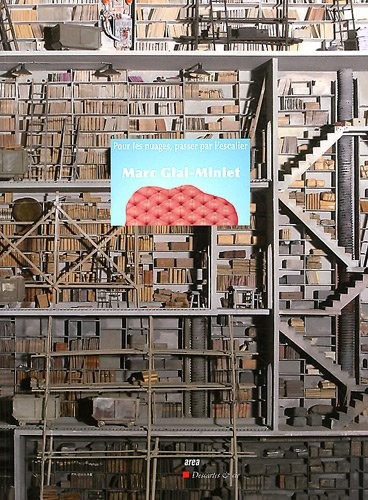 Marc Giai-Miniet : Pour les nuages, passer par l'escalier