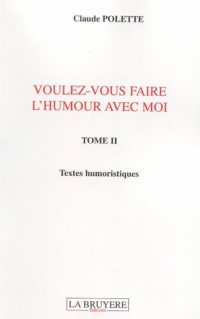 Voulez-vous faire l'humour avec moi ?