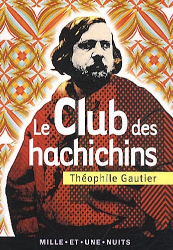 Le Club des Hachichins: Suivi de La Pipe d'Opium