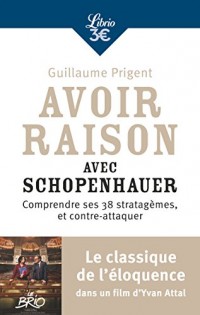 Avoir raison avec Schopenhauer