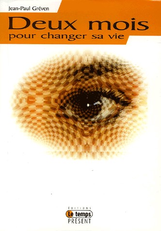 Deux mois pour changer sa vie