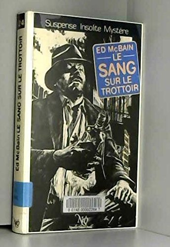 Le Sang sur le trottoir (Collection Le Miroir obscur) [9782730400978]