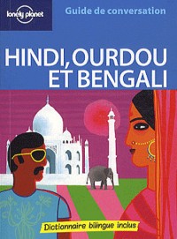 Guide de conversation Hindi, Ourdou et Bengali 2e édition
