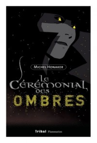 Chasseur Noir, Tome 2 : Le cérémonial des ombres