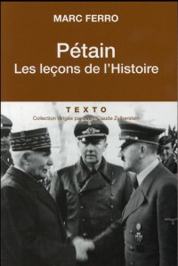 Pétain. Les leçons de l'Histoire