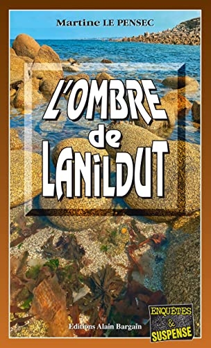 L'ombre de Lanildut: Léa Mattéi, gendarme et détective - Tome 14