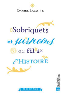 Sobriquets et Surnoms au Fil de l'Histoire