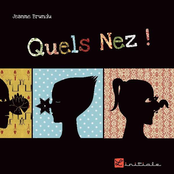 Quels nez !