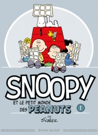 Snoopy et le petit monde des Peanuts T1