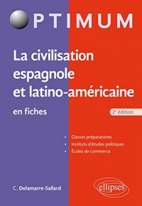 La Civilisation Espagnole et Latino-Américaine en Fiches