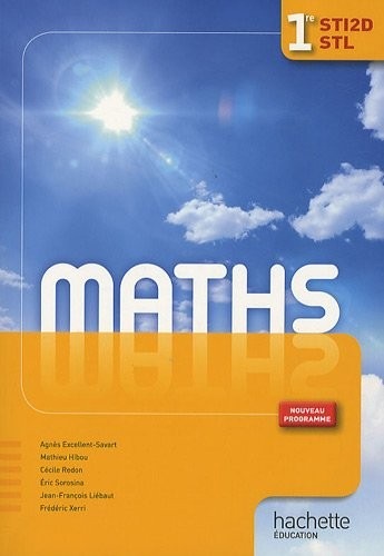 Mathématiques 1res STI2D/STL - Livre élève - Ed.2011