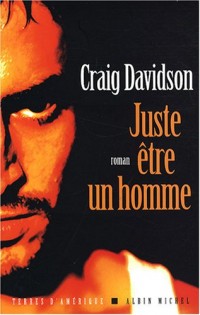 Juste être un homme