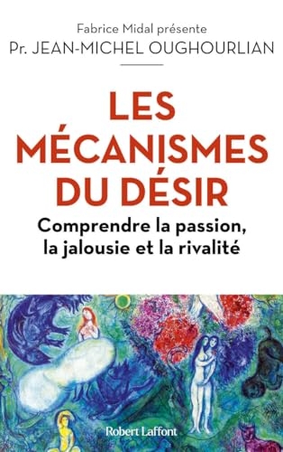 Les Mécanismes du désir