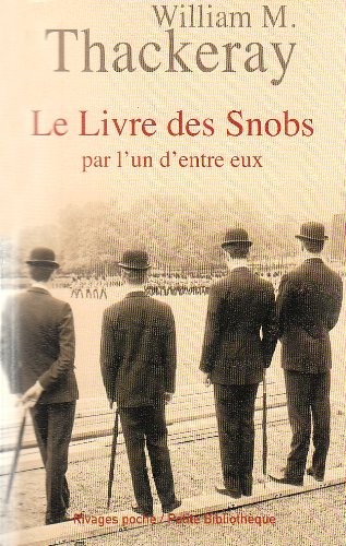 Le Livre des Snobs : Par l'un d'entre eux