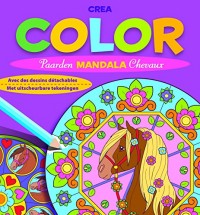 Crea Color Mandala Chevaux : Avec des dessins détachables, Edition bilingue français-hollandais