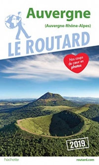 Guide du Routard Auvergne 2019