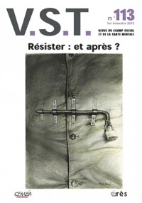 VST, N° 113, 1e trimestre : Résister, et après ?