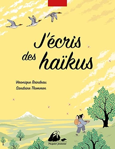 J'ecris des haikus