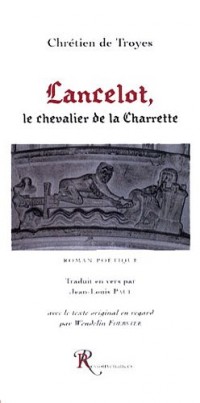 Lancelot, le chevalier de la Charrette : Edition bilingue français-ancien français