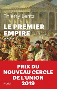 Le Premier Empire : 1804 - 1815