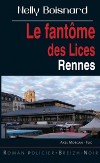 Le fantôme des lices - Rennes