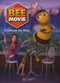 Bee Movie : L'album du film