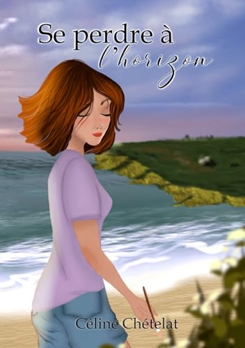 Se perdre à l'horizon