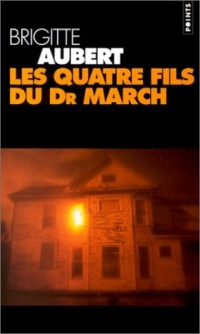 Les quatre fils du docteur March