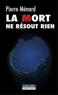 La mort ne résout rien