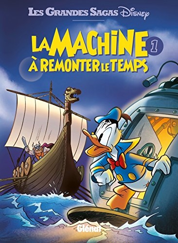 La Machine à remonter le temps - Tome 01