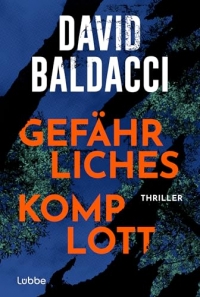 Gefährliches Komplott: Thriller