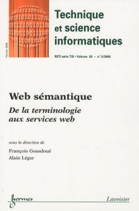 Revue des Sciences et Technologies de l'Information, N° 2, Volume 28 : Web sémantique : De la terminologie aux services web