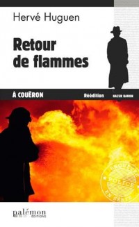 RETOUR DE FLAMMES A COUERON