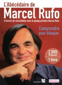 L'ABECEDAIRE DE MARCEL RUFO - COMPRENDRE POUR EDUQ