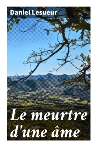 Le meurtre d'une âme