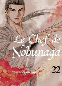 Le Chef de Nobunaga - Tome 22 - Vol22