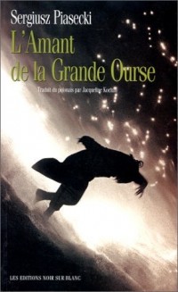 L'amant de la grande ourse