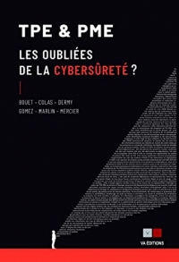 TPE et PME, les oubliées de la cybersûreté ?