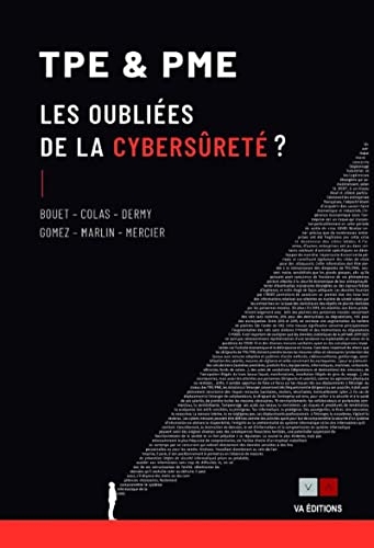 TPE et PME, les oubliées de la cybersûreté ?