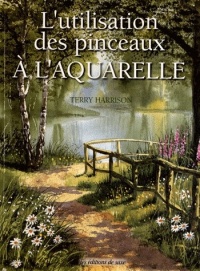 L'utilisation des pinceaux à l'aquarelle