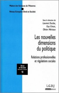 Les nouvelles dimensions du politique. Volume 19