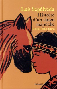 Histoire d'un chien mapuche