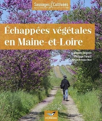 Echappées végétales en Maine-et-Loire