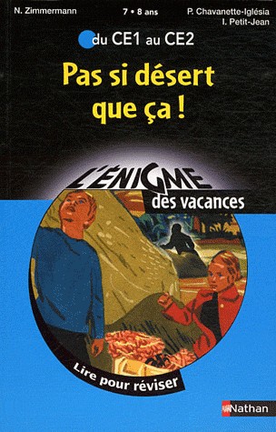 Pas si désert que ça : DU CE1 au CE2