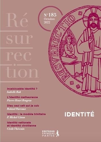 Résurrection n°185. Identité