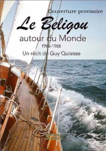 Le Beligou autour du monde 1966-1968